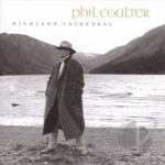 Highland Cathedral by Phil Coulter