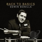 Back to Basics by Edwin Bonilla