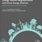 Energy Positive Neighborhoods and Smart Energy Districts: Methods, Tools and Experiences from the Field