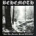 And the Forests Dream Eternally by Behemoth