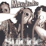 Suicide by Make Lisa Rich