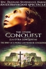 The Other Conquest (2007)