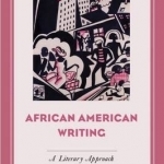 African American Writing: A Literary Approach