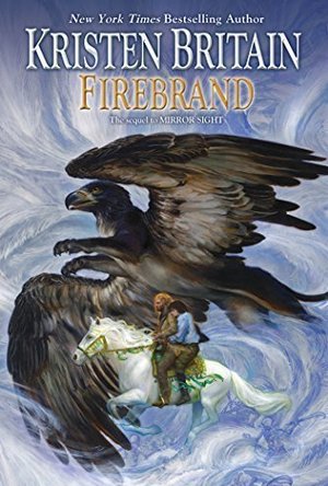 Firebrand: Green Rider #6