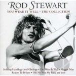 Wear It Well: The Collection by Rod Stewart