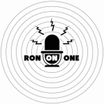 The RON-ON-ONE Podcast