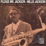 Please Mr. Jackson by Willis Jackson Quintet