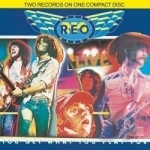 Live: You Get What You Play For by REO Speedwagon