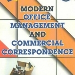 Modern Office Management &amp; Commerical Correspondence