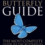 Collins Butterfly Guide: The Most Complete Guide to the Butterflies of Britain and Europe