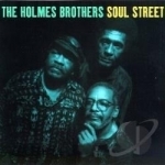 Soul Street by The Holmes Brothers