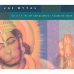 Kirtan: The Art and Practice of Ecstatic Chant by Jai Uttal