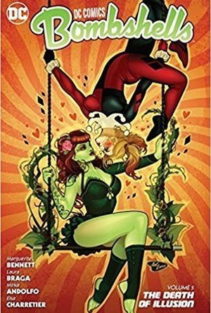 DC Comics: Bombshells Vol. 5: Death of Illusion