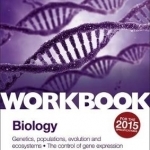 AQA A Level Year 2 Biology Workbook: Genetics, Populations, Evolution and Ecosystems: The Control of Gene Expression: Workbook 4