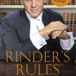 Rinder&#039;s Rules: Make the Law Work for You!