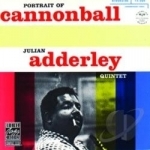 Portrait of Cannonball by Cannonball Adderley / Cannonball Adderley Quintet