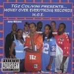 Money Over Everything Records M.O.E. by TGZ Presents