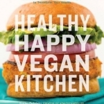 Healthy Happy Vegan Kitchen