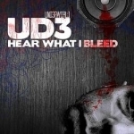Hear What I Bleed EP by Ud3