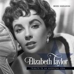 Elizabeth Taylor: Tribute to a Legend
