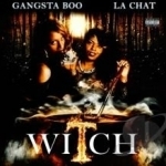 Witch by Gangsta Boo / La Chat