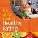 The Little Book of Healthy Eating