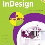 InDesign in Easy Steps: Covers CS3, CS4 and CS5