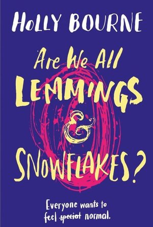 Are We All Lemmings and Snowflakes?