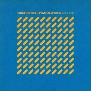 Orchestral Manoeuvres In The Dark by Orchestral Manoeuvres In The Dark