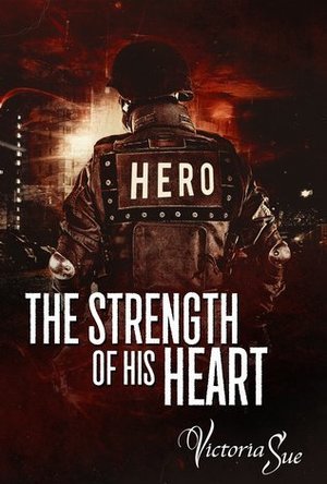 The Strength Of His Heart (Enhanced #4)