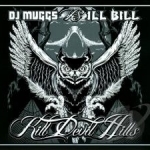 Kill Devil Hills by Ill Bill / Muggs