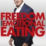 Freedom From Emotional Eating