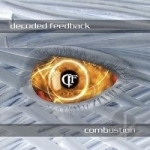 Combustion by Decoded Feedback