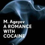 A Romance with Cocaine
