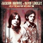 Live at the Main Point, 15th August 1973 by Jackson Browne / David Lindley