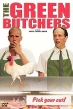 The Green Butchers (2004)