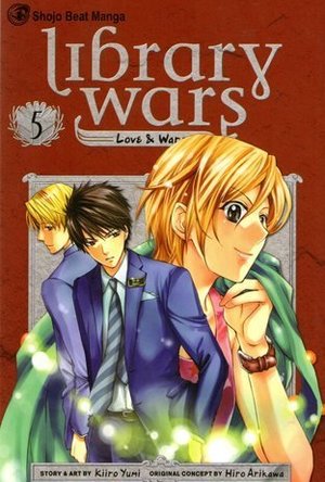 Library Wars: Love &amp; War, Vol. 5