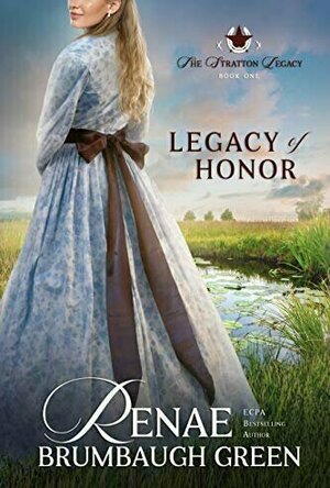 Legacy of Honor (The Stratton Legacy, #1)