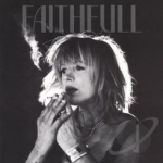 Faithfull: A Collection of Her Best Recordings by Marianne Faithfull