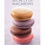 Secrets of Macarons