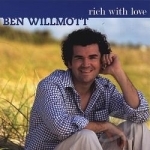 Rich with Love by Ben Willmott