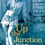 Up the Junction: A Virago Modern Classic