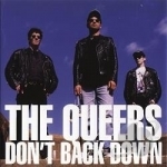 Don&#039;t Back Down by The Queers