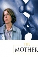 The Mother (2004)