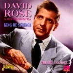 King of Strings: The Hits and More... by David Rose Orchestra / David Rose &amp; His Orchestra