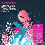 Those Things by Miguel Migs