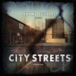 City Streets, Vol. Two by Rhymz Suhreal