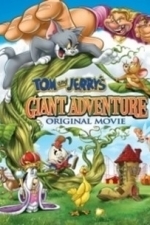 Tom and Jerry&#039;s Giant Adventure (2013)