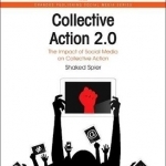 Collective Action 2.0: The Impact of Social Media on Collective Action