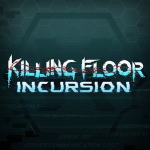Killing Floor: Incursion